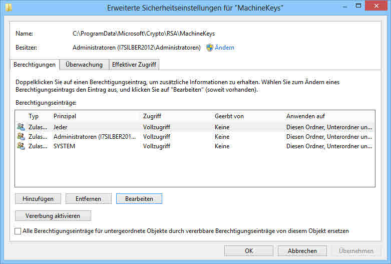 Hier die Übersicht der Berechtigungen vom Ordner MachineKeys